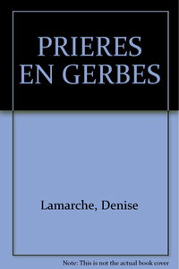 PRIERES EN GERBES