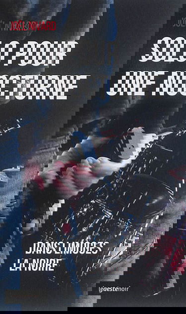 Solo pour une nocturne : dans Limoges la noire