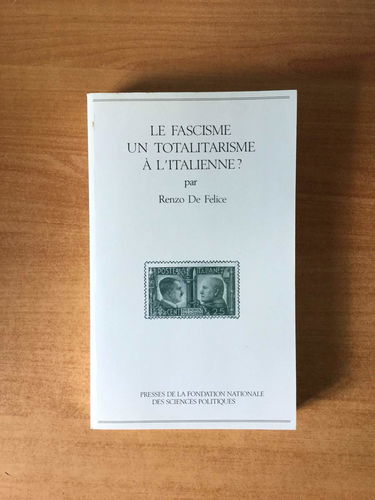 Le Fascisme, un totalitarisme à l'italienne ?