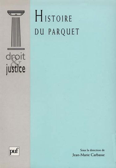 Histoire du Parquet
