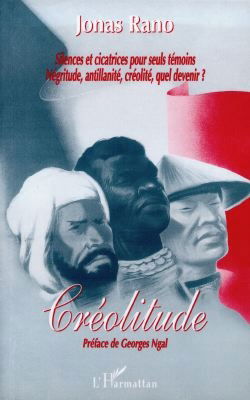 Créolitude : silences et cicatrices pour seuls témoins