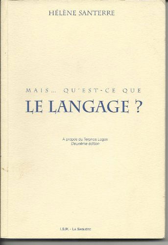 Mais... qu'est-ce que le langage ?