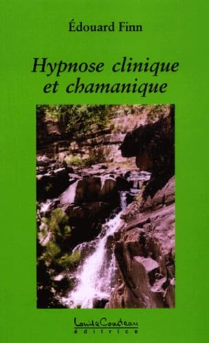 Hypnose clinique et chamanique