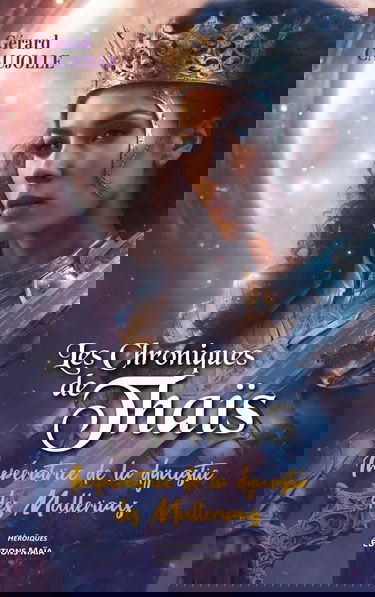 Les chroniques de Thaïs: Impératrice de la dynastie des Mullerians