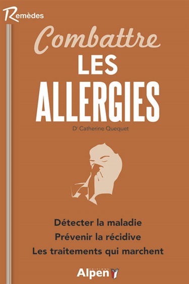 Les allergies, les combattre