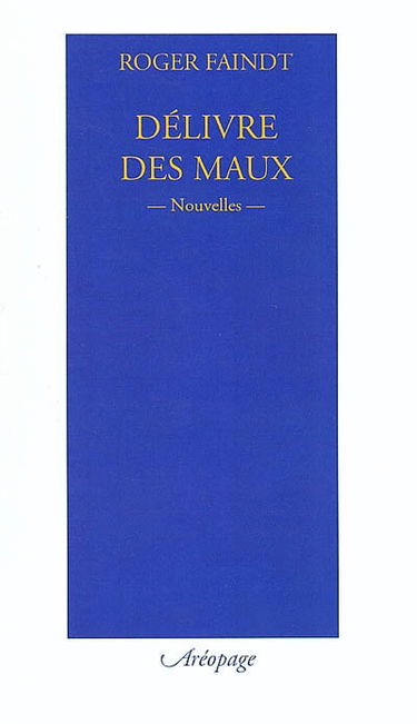 Délivre des maux