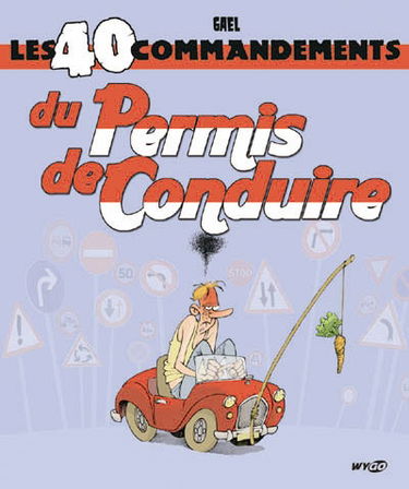 Les 40 commandements du permis de conduire