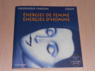 Energies de femme, énergies d'homme