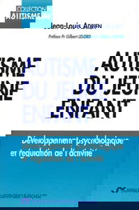 Autisme du jeune enfant : développement psychologique et régulation de l'activité