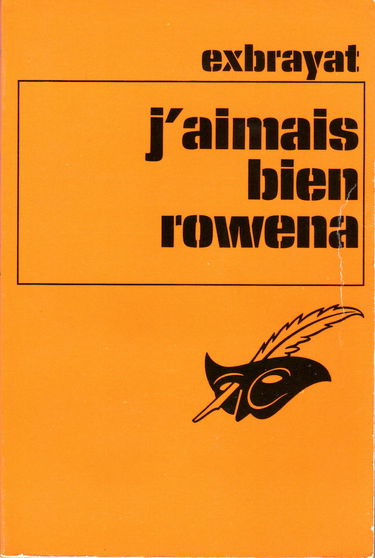 J'aimais bien Rowena