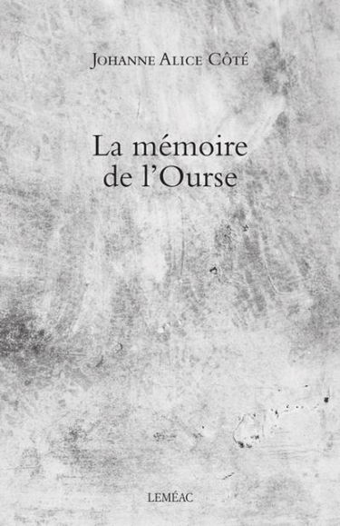 La mémoire de l'ourse