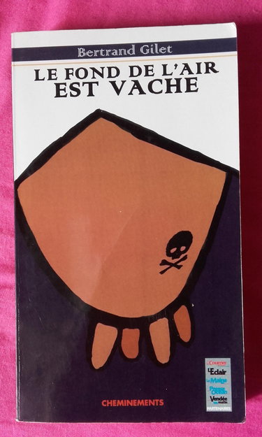 Fond de l'Air Est Vache (le)