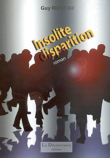 Insolite disparition