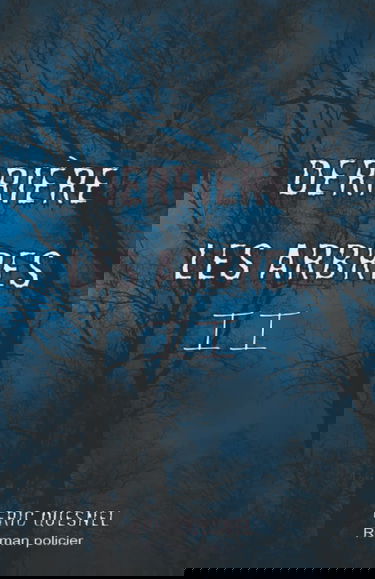 Derrière les arbres 2