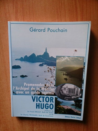 Promenades dans l'archipel de la Manche avec un guide nommé Victor Hugo