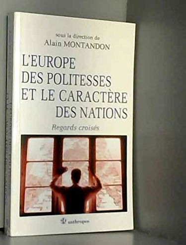 L'Europe des politesses et le caractère des nations : regards croisés