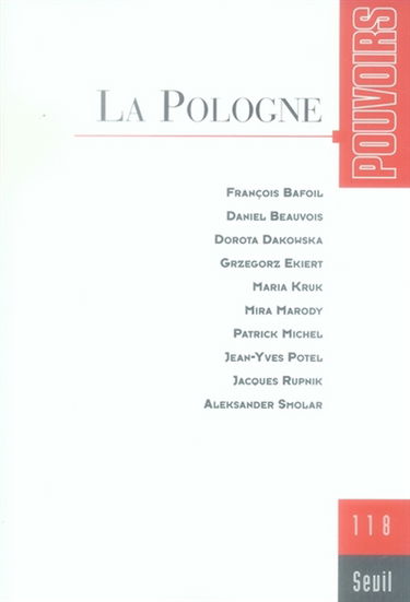 Pouvoirs, n° 118. La Pologne