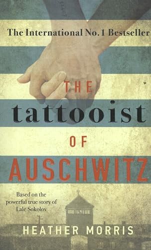 Couverture de The Tattooist of Auschwitz: the heart-breaking and unforgettable international bestseller par Heather Morris