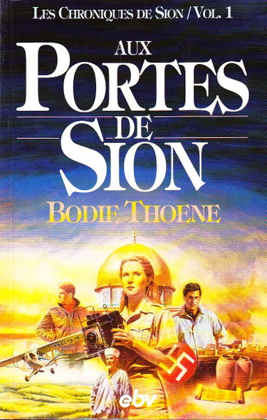 Couverture de Les chroniques de Sion. Vol. 1. Aux portes de Sion