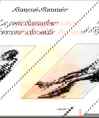 La psychanalyse à l'épreuve du sida