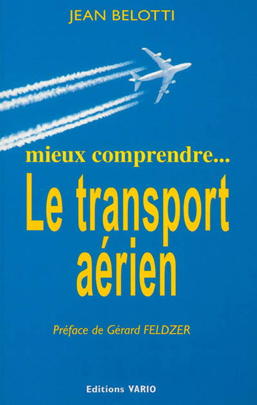 Couverture de Mieux comprendre... : le transport aérien