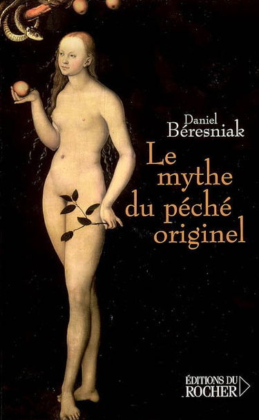 Le mythe du péché originel : une légende substituée