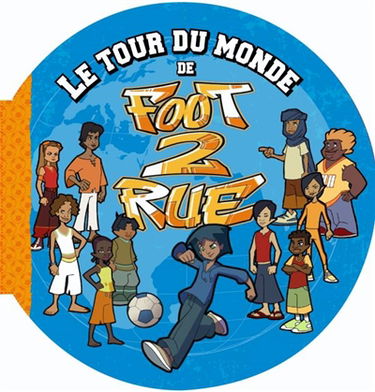 Le tour du monde de Foot 2 rue