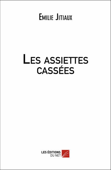 Les assiettes cassées