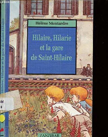 Hilaire hilarie gare de saint-hilaire