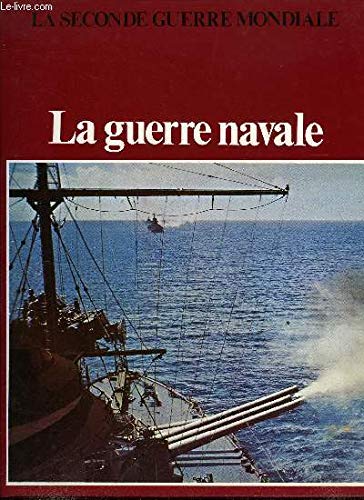 La Guerre navale (La Seconde Guerre mondiale)