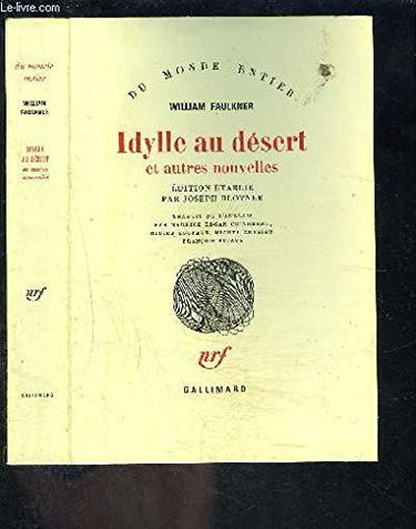 Idylle au désert : et autres nouvelles