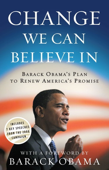 Couverture de Change We Can Believe In: Barack Obama's Plan to Renew America's Promise