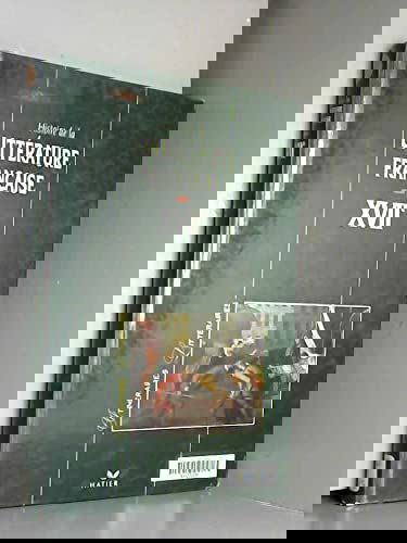 Histoire de la littérature française XVIIe siècle