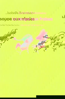 La soupe aux fraises