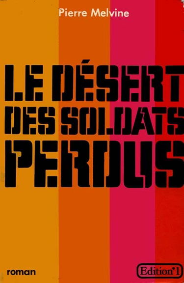 Le Désert des soldats perdus