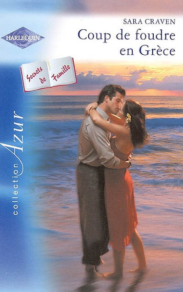 Coup de foudre en Grèce : secrets de famille