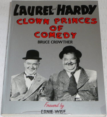 Couverture de Laurel and Hardy: Clown Princes of Comedy