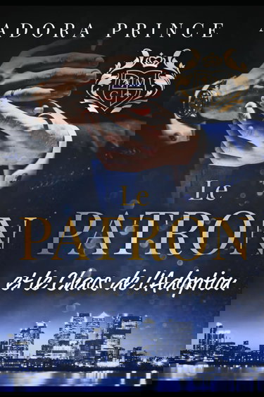 Le Patron et le Chaos de l’Adoption