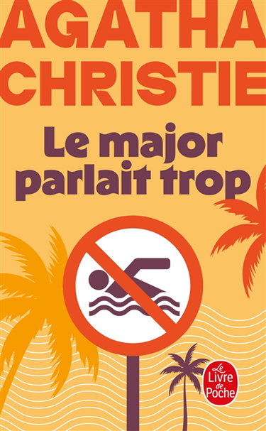 Le major parlait trop