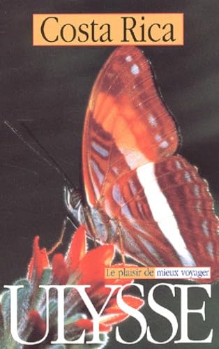 Guide Ulysse. Costa Rica