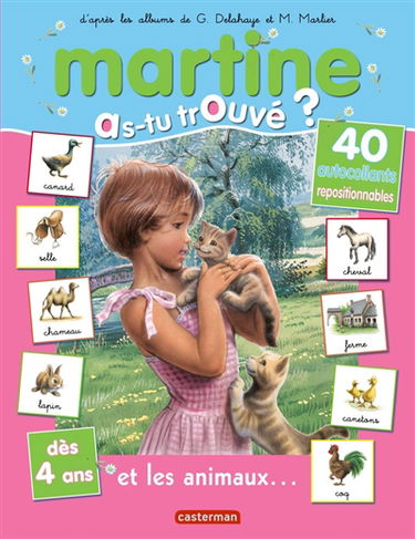 Martine : as-tu trouvé ?. Vol. 12. Martine et les animaux...