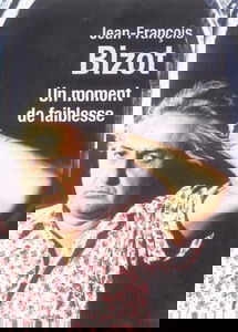 Un moment de faiblesse