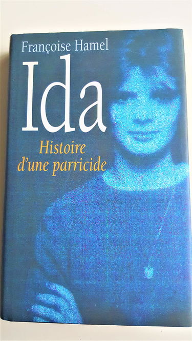 Ida : histoire d'une parricide