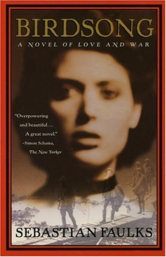 Couverture de Birdsong: A Novel of Love and War