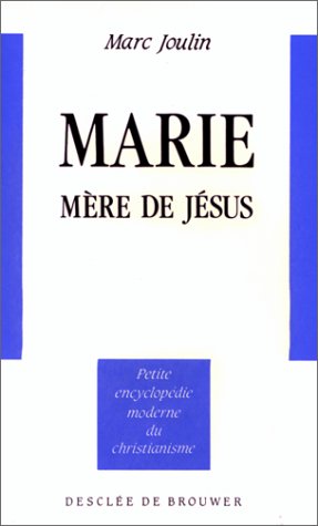 Marie : mère de Jésus