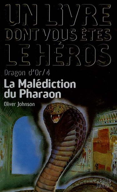 Dragon d'or. Vol. 4. La malédiction du pharaon