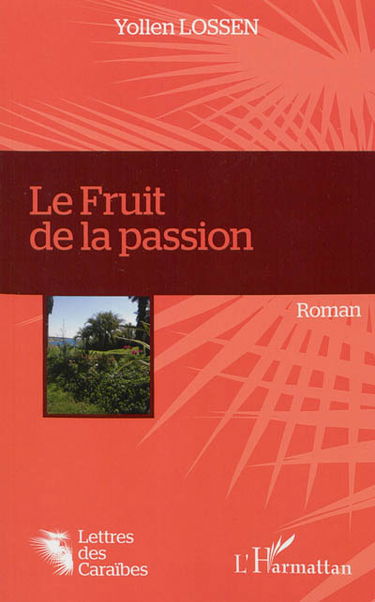 Le fruit de la passion