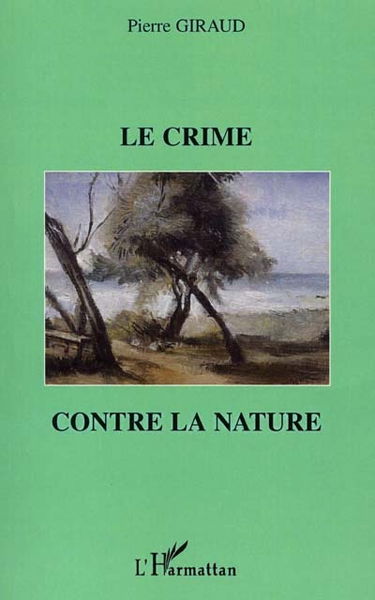 Le crime contre la nature