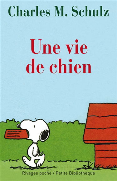 Une vie de chien