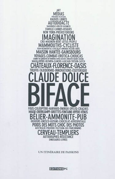 Biface : un itinéraire de passions